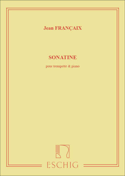 Edition Max Eschig Francaix J. - Sonatine - Trompette et Piano