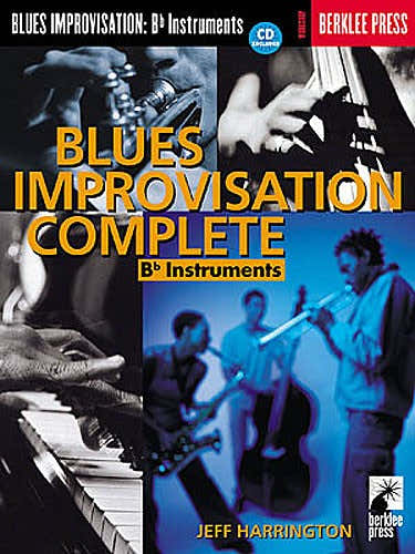 Hal Leonard BLUES IMPROVISATION COMPLETE B FLAT + CD - B FLAT INSTRUMENTS