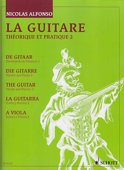 Schott Alfonso N. - La Guitare Theorie Et Pratique Vol. 2