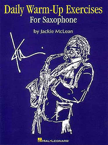 Hal Leonard Mclean Jackie - Daily WARM-up Exercises For Saxophone - Saxophone