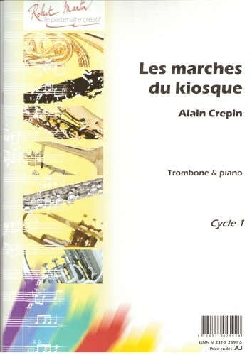 Robert Martin Crepin A. - Marches Du Kiosque (les)