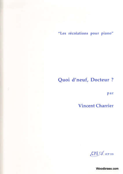 Cpea Charrier Vincent - Quoi D'Neuf Docteur? - Piano