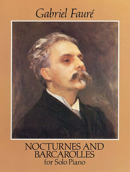 Dover Faure Gabriel - Nocturnes And Barcarolles - Piano Solo