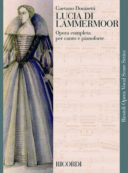 Ricordi Donizetti G. - Lucia Di Lammermoor - Chant et Piano