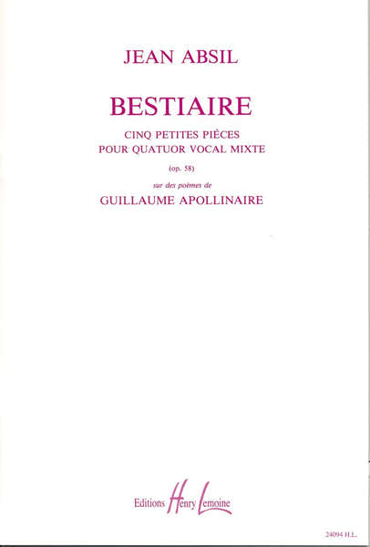 Lemoine Absil Jean - Bestiaire Op.58 - 4 Voix Mixtes