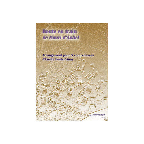 Combre D'aubel - Boute En Train - 5 Contrebasses