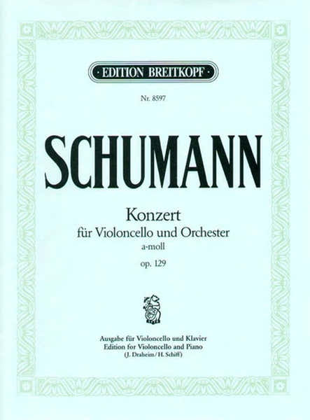 Edition Breitkopf Schumann R. - Concerto Violoncelle En La Mineur Op. 129