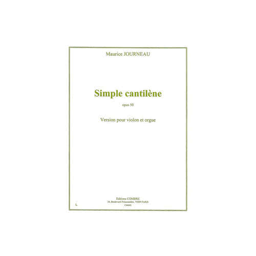 Combre Journeau - Simple Cantilène Op. 50 - Violon et Orgue