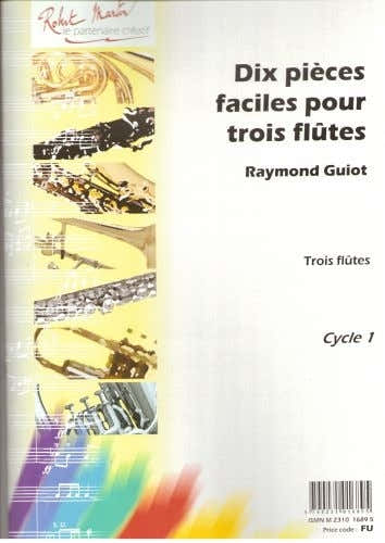 Robert Martin Guiot - Dix Pices Faciles Pour Trois Fltes