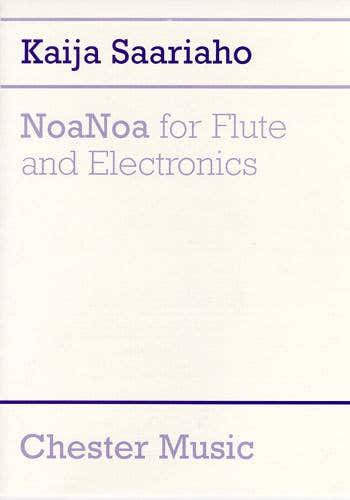 Chester Music SAARIAHO KAIJA - NOANOA - FLUTE & ELECTRONICS