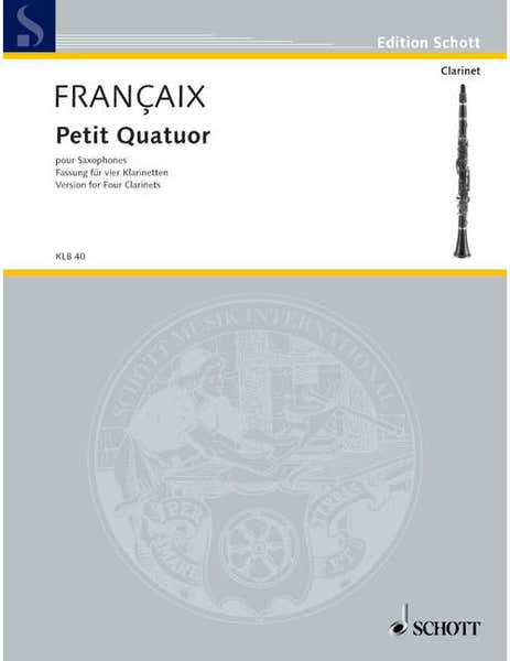 Schott Françaix - Petit Quatuor - 2 Clarinettes Basset Houn Et Bass Clarinette In Bb