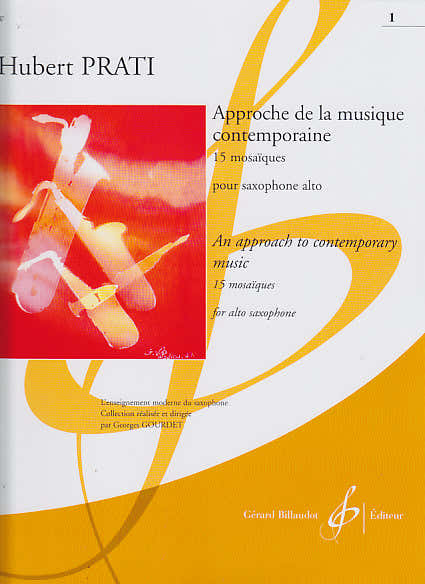 Billaudot Prati Hubert - Approche De La Musique Contemporaine : 15 Mosaiques Vol.1 - Saxophone