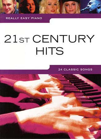 Wise Publications REALLY EASY PIANO - 21ST CENTURY HITS