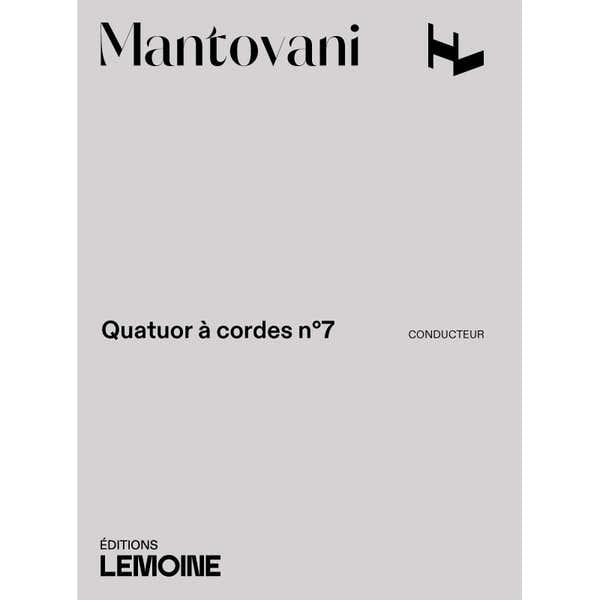 Lemoine Mantovani Bruno - Quatuor A Cordes N°7