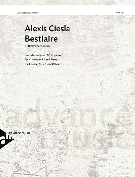 Advance Music Ciesla Alexis - Bestaire - Clarinette & Piano