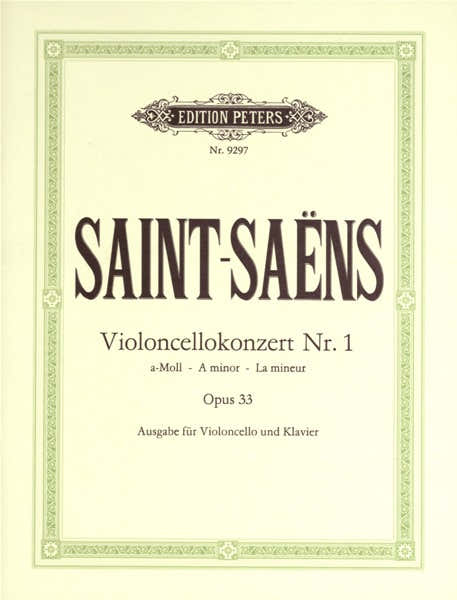 Edition Peters SAINT-saëns Camille - Concerto No.1 In A Minor Op.33 - Cello And Piano