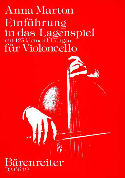 Barenreiter Marton Anna - Einfuhrung In Das Lagenspiel Mit 125 Kleinen Ubungen - Violoncelle