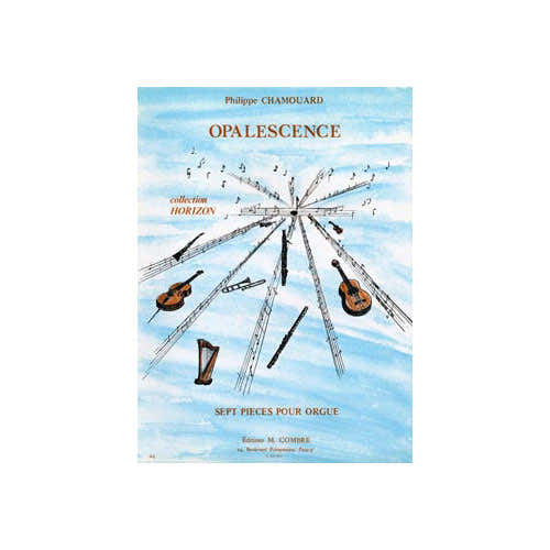 Combre Chamouard - Opalescence (7 Pièces) - Orgue