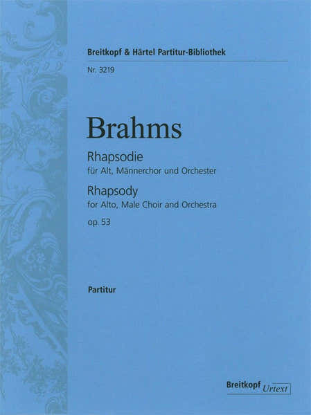 Edition Breitkopf Brahms Johannes - Rhapsodie Op. 53 - Alto Voice Choir Orchestra