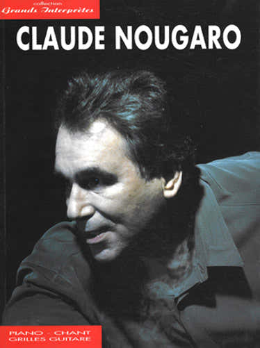 Carisch Nougaro Claude - Collection Grands Interpretes - PVG