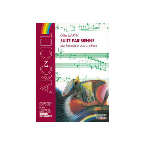 Combre Martin - Suite Parisienne - Trompette En Ut Ou Sib et Piano