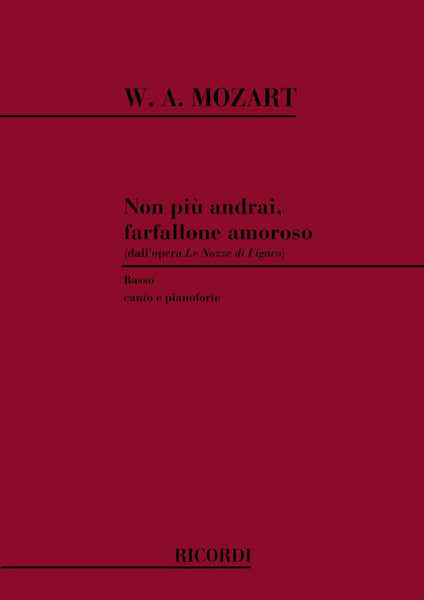 Ricordi MOZART W.A. - LE NOZZE DI FIGARO: NON PIU' ANDRAI FARFALLONE AMOROSO - CHANT ET PIANO