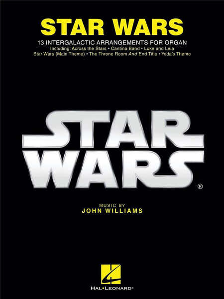 Hal Leonard Star Wars For Organ