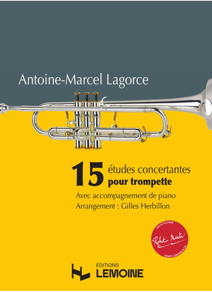 Lemoine Lagorce Antoine-Marcel - 15 Etudes Concertantes pour Trompette