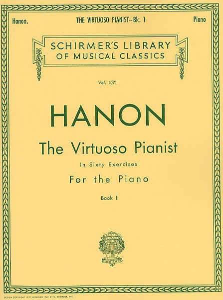 Schirmer Schir Hanon - The Virtuoso Pianist Book 1 - In Sixty Exercises For The - Piano Solo