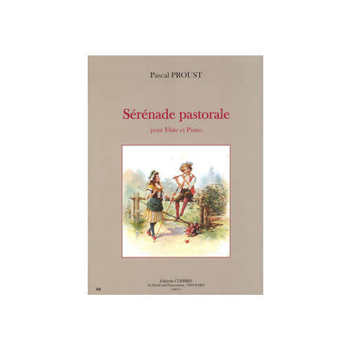 Combre Proust - Sérénade Pastorale - Flûte et Piano