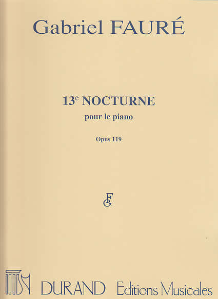 Durand FAURE GABRIEL - NOCTURNE N° 13 - PIANO