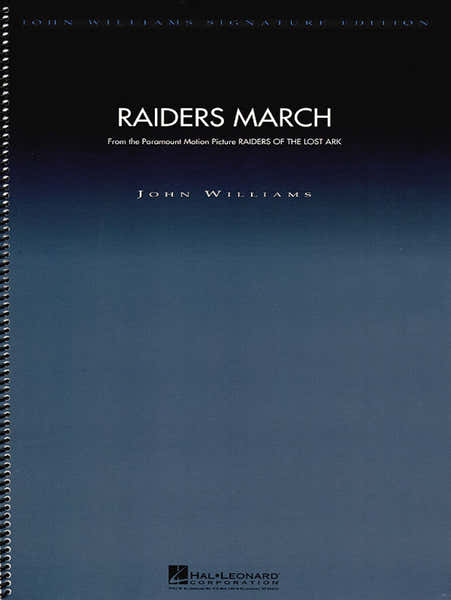 Hal Leonard John Williams - Raiders March (from Raiders Of The Lost Ark) - Score