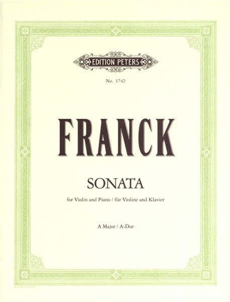 Edition Peters Franck Cesar - Sonata In A - Violin And Piano