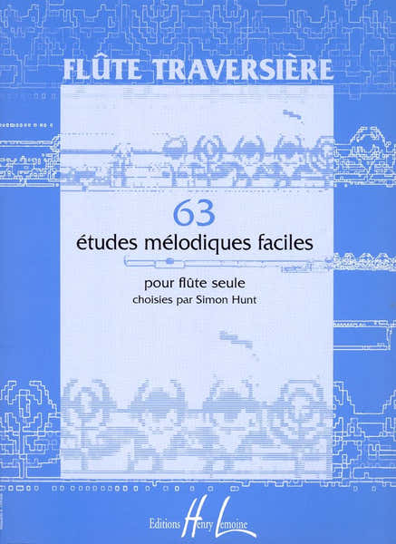 Lemoine Hunt - Etudes Mélodiques Faciles (63) - Flûte