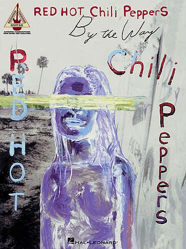 Hal Leonard Red Hot Chili Peppers - By The Way - Guitar Tab