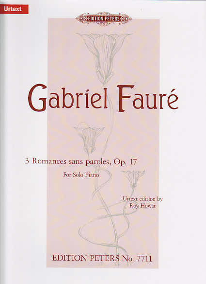 Edition Peters Faure G. - 3 Romances Sans Paroles Op.17 - Piano