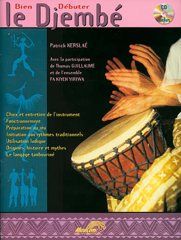 Musicom KERSLAE P. - BIEN DEBUTER LE DJEMBE + CD - PERCUSSIONS