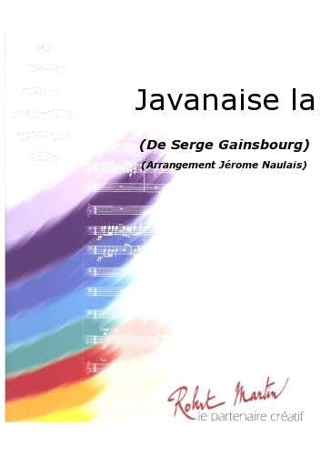 Robert Martin Gainsbourg S. - Naulais J. - Javanaise La