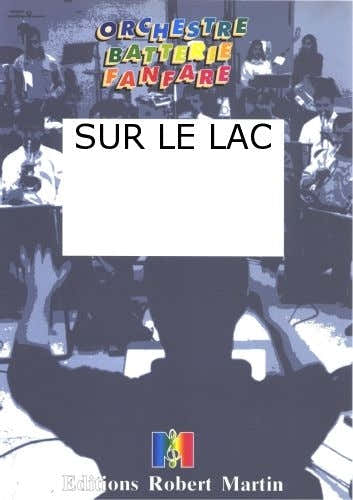 Sellenick - Sur Le Lac