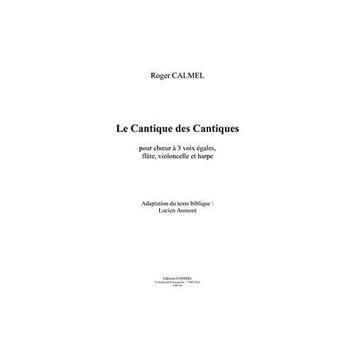 Combre Calmel - Le Cique Des Ciques-+Pio - Choeur À 3 Voix Égales Flûte Violoncelle Et He