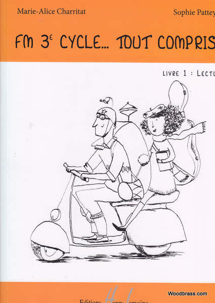 Lemoine CHARRITAT M.A./PATTEY S. - FM 3EME CYCLE : TOUT COMPRIS ! - LIVRE 1 : LECTURE