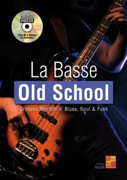 Play Music Publishing Tauzin Bruno - La Basse Old School + CD