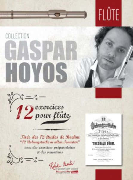 Robert Martin Hoyos Gaspard - Bohm Theobald - 12 Exercices Pour Flute
