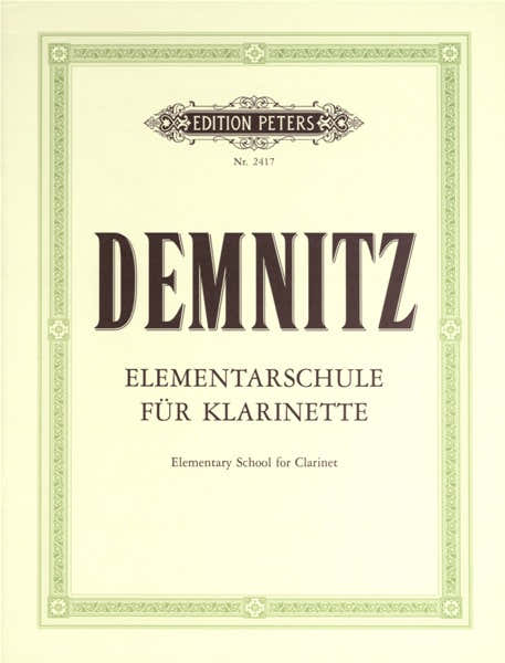 Edition Peters Demnitz Friedrich - Elementary Clarinet Tutor - Clarinet