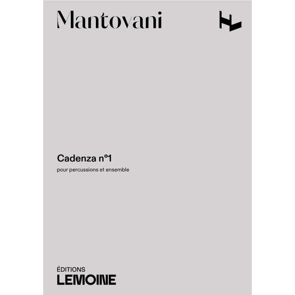 MANTOVANI BRUNO - CADENZA N°1 - CONDUCTEUR