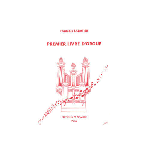 Combre Sabatier - Premier Livre D'orgue - Orgue