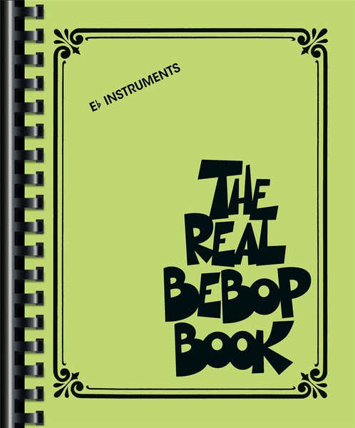 Hal Leonard The Real Bebop Book - Eb Instruments