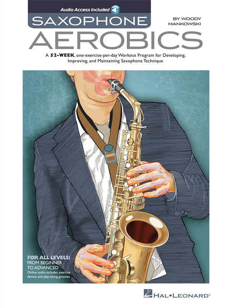 Hal Leonard Mankowski Woody - Saxophone Aerobics