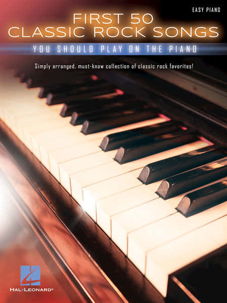 Hal Leonard First 50 Classic Rock Songs