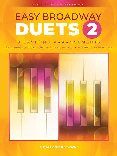 Easy Broadway Duets 2 - Piano 4 Mains